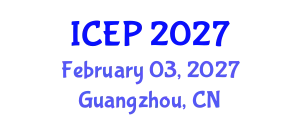 International Conference on Environment Protection (ICEP) February 03, 2027 - Guangzhou, China