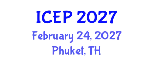 International Conference on Environment Protection (ICEP) February 24, 2027 - Phuket, Thailand