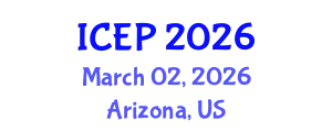 International Conference on Environment Protection (ICEP) March 02, 2026 - Arizona, United States