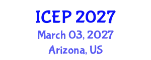 International Conference on Environment Protection (ICEP) March 03, 2027 - Arizona, United States