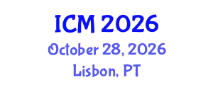 International Conference on Medicine (ICM) October 28, 2026 - Lisbon, Portugal
