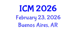 International Conference on Medicine (ICM) February 23, 2026 - Buenos Aires, Argentina