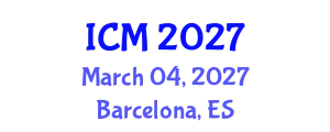International Conference on Medicine (ICM) March 04, 2027 - Barcelona, Spain