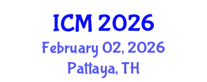 International Conference on Medicine (ICM) February 02, 2026 - Pattaya, Thailand