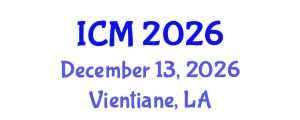 International Conference on Medicine (ICM) December 13, 2026 - Vientiane, Laos