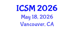 International Conference on Sleep Medicine (ICSM) May 18, 2026 - Vancouver, Canada