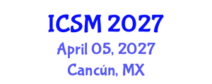 International Conference on Sleep Medicine (ICSM) April 05, 2027 - Cancún, Mexico