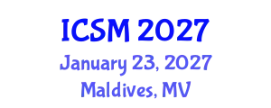International Conference on Sleep Medicine (ICSM) January 23, 2027 - Maldives, Maldives