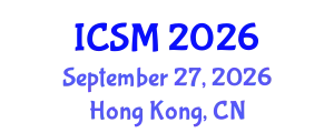 International Conference on Sleep Medicine (ICSM) September 27, 2026 - Hong Kong, China