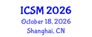 International Conference on Sleep Medicine (ICSM) October 18, 2026 - Shanghai, China