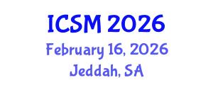 International Conference on Strategic Marketing (ICSM) February 16, 2026 - Jeddah, Saudi Arabia