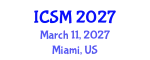 International Conference on Strategic Marketing (ICSM) March 11, 2027 - Miami, United States