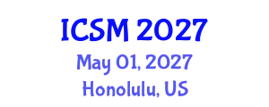 International Conference on Strategic Marketing (ICSM) May 01, 2027 - Honolulu, United States
