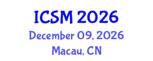 International Conference on Strategic Marketing (ICSM) December 09, 2026 - Macau, China