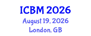 International Conference on B2B Marketing (ICBM) August 19, 2026 - London, United Kingdom