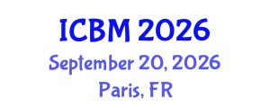International Conference on B2B Marketing (ICBM) September 20, 2026 - Paris, France