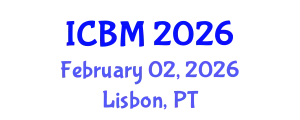 International Conference on B2B Marketing (ICBM) February 02, 2026 - Lisbon, Portugal