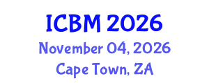 International Conference on B2B Marketing (ICBM) November 04, 2026 - Cape Town, South Africa