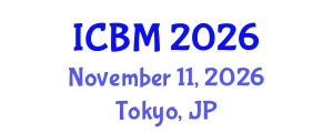 International Conference on B2B Marketing (ICBM) November 11, 2026 - Tokyo, Japan