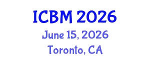 International Conference on B2B Marketing (ICBM) June 15, 2026 - Toronto, Canada