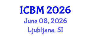 International Conference on B2B Marketing (ICBM) June 08, 2026 - Ljubljana, Slovenia