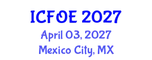 International Conference on Future of Education (ICFOE) April 03, 2027 - Mexico City, Mexico