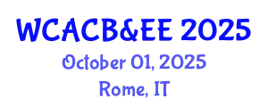 World Congress on Advances in Chemical, Biological & Environment Engineering October 01, 2025 - Rome, Italy
