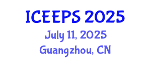 International Conference on Energy and Electrical Power Systems July 11, 2025 - Guangzhou, China