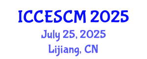 International Conference on Civil Engineering Structures and Concrete Materials July 25, 2025 - Lijiang, China