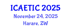 International Conference on AI and Educational Technology: Innovations and Challenges November 24, 2025 - Harare, Zimbabwe