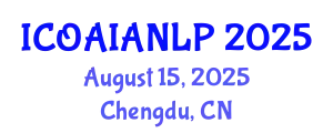 International Conference on Artificial Intelligence and Natural Language Processing August 15, 2025 - Chengdu, China
