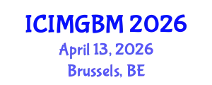 International Conference on International Marketing and Global Business Management April 13, 2026 - Brussels, Belgium