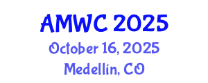 Aesthetic & Anti-Aging Medicine World Congress (AMWC) October 16, 2025 - Medellín, Colombia