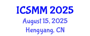 International Conference on Solid Mechanics and Materials August 15, 2025 - Hengyang, China