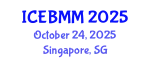 International Conference on Economics, Business and Marketing Management October 24, 2025 - Singapore, Singapore