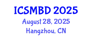 International Conference on Simulation, Modeling and Big Data August 28, 2025 - Hangzhou, China