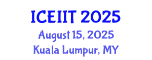International Conference on Education Innovation and Information Technology August 15, 2025 - Kuala Lumpur, Malaysia