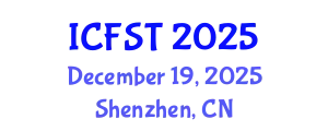 International Conference on Frontiers of Sensors Technologies December 19, 2025 - Shenzhen, China