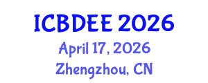 International Conference on Big Data Engineering and Education April 17, 2026 - Zhengzhou, China