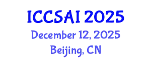 International Conference on Computer Science and Artificial Intelligence December 12, 2025 - Beijing, China
