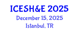 International Congress on Engineering, Science, Humanities & Education December 15, 2025 - Istanbul, Turkey