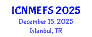 International Conference on Nursing, Medical, Environmental and Food Sciences December 15, 2025 - Istanbul, Turkey