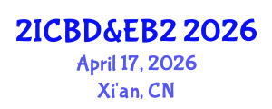 2026 Int'l Conference on Big Data & Econometrics(BDE 2026) April 17, 2026 - Xi'an, China