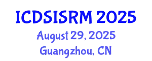 International Conference on Digital Society, Information Science and Risk Management August 29, 2025 - Guangzhou, China