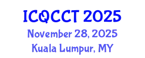 International Conference on Quantum Computing and Communication Technology November 28, 2025 - Kuala Lumpur, Malaysia