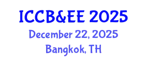 International Conference on Chemical, Biological & Environmental Engineering December 22, 2025 - Bangkok, Thailand