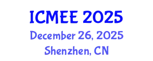 International Conference on Mechanical and Electronics Engineering (ICMEE) December 26, 2025 - Shenzhen, China