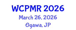 World Congress on Physical Medicine and Rehabilitation March 26, 2026 - Ogawa, Japan