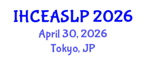 International Hybrid Conference on ENT, Audiology and Speech Language Pathology April 30, 2026 - Tokyo, Japan