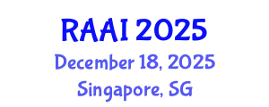 International Conference on Robotics, Automation, and Artificial Intelligence (RAAI) December 18, 2025 - Singapore, Singapore